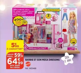 Bi1 Barbie et son méga dressing mattel offre