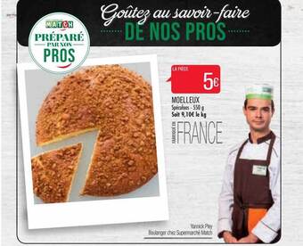 Match Moelleux offre