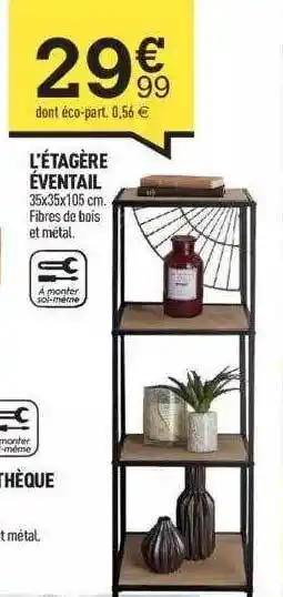 Centrakor L'étagère éventail offre