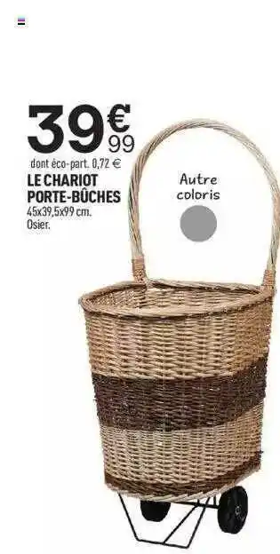 Centrakor Le chariot porte-bûches offre