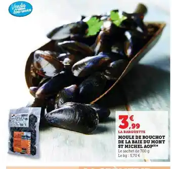 U Express Moule de bouchot de la baie du mont st michel aop offre