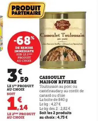 Hyper U Cassoulet maison rivière offre