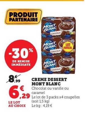 Hyper U Crème dessert mont blanc offre