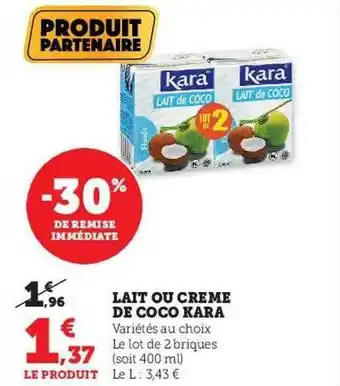 Hyper U Lait ou crème de coco kara offre
