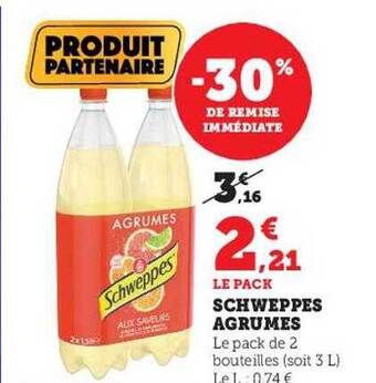 Hyper U Schweppes agrumes offre