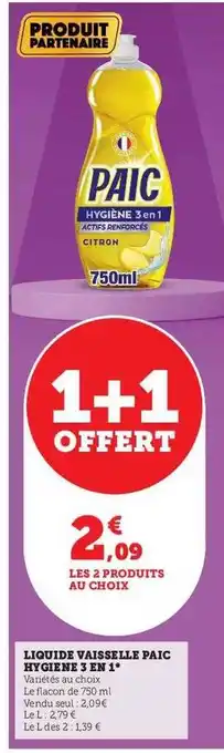 Hyper U Liquide vaisselle paic hygiène 3 en 1 offre