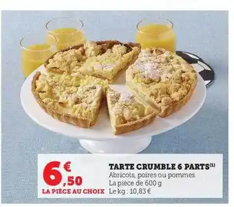 Hyper U Tarte crumble 6 parts offre
