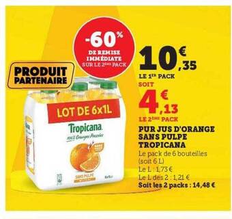 Hyper U Pur jus d'orange sans pulpe tropicana offre