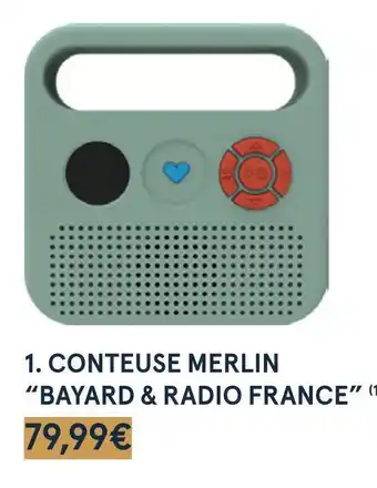 Monoprix Conteuse merlin “bayard & radio france” offre