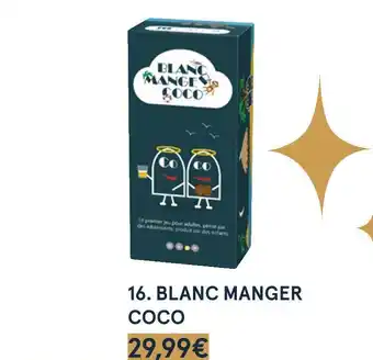 Monoprix Blanc manger coco offre