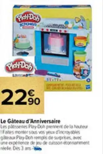 Carrefour Market Le gâteau d'anniversaire play-doh offre