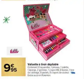 Carrefour Market Valisette à tiroir dépliable lol offre