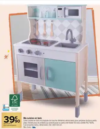 Carrefour Market Ma cuisine en bois offre