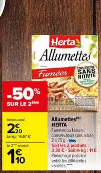 Carrefour Market Allumettes herta offre