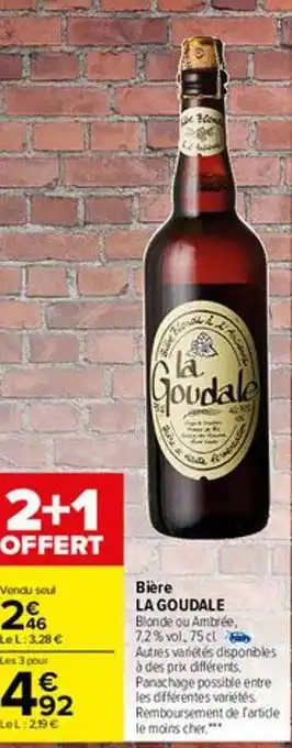 Carrefour Market Bière la goudale offre