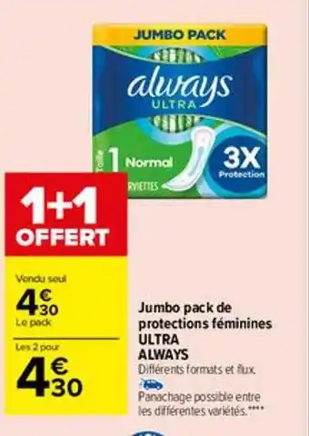 Carrefour Market Jumbo pack de protections féminines ultra always offre