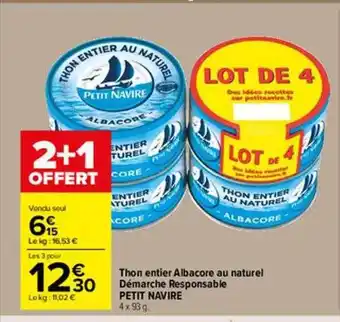 Carrefour Market Thon entier albacore au naturel démarche responsable petit navire offre
