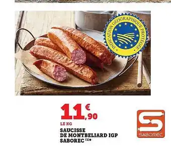 Super U Saucisse de montbéliard igp saborec offre