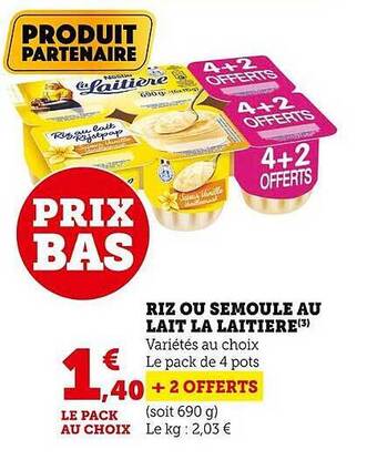 Super U Riz ou semoule au lait la laitière offre