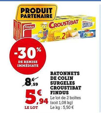 Super U Bâtonnets de colin surgelés croustibat findus offre
