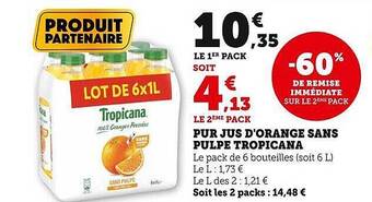 Super U Pur jus d'orange sans pulpe tropicana offre