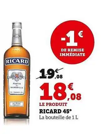 Super U Ricard 45° offre