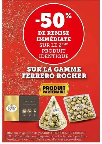 Super U La gamme ferrero rocher offre