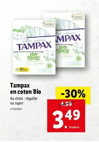 Lidl Tampax en coton bio offre
