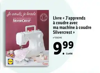 Lidl Livre j'apprends à coudre avec ma machine à coudre silvercrest offre