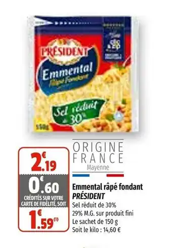 Coccimarket Emmental râpé fondant PRÉSIDENT offre