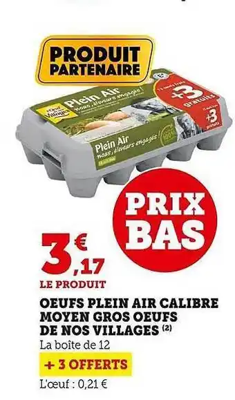 Super U Oeufs plein air calibre moyen gros oeufs de nos villages offre