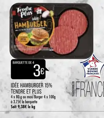 Match Idée Hamburger 15% Tendre et Plus offre