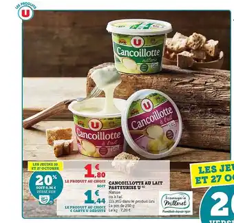 Super U Cancoillotte au lait pasteurisé u offre