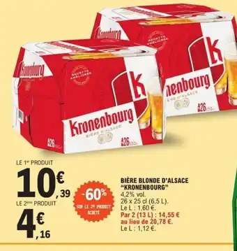 E.Leclerc Bière Blonde D'Alsace "Kronenbourg" offre
