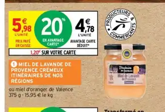 Intermarché Miel de Lavande de Provence Cremeux Itineraires de Nos Regions offre