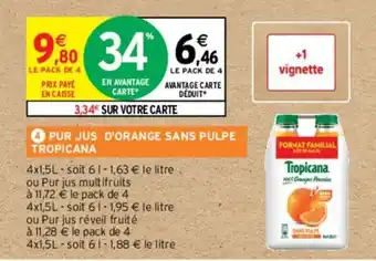 Intermarché Pur Jus d'Orange Sans Pulpe Tropicana offre