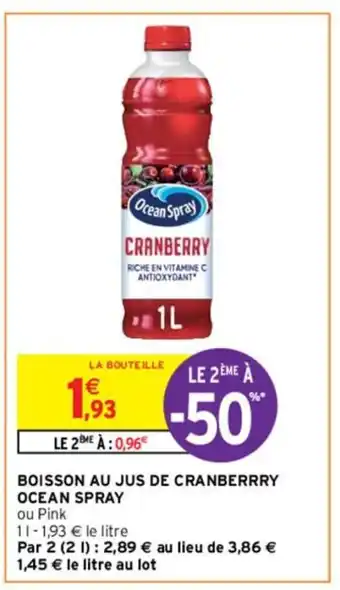Intermarché Boisson Au Jus de Cranberry Ocean Spray offre