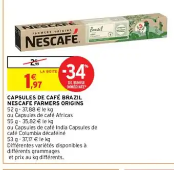 Intermarché Capsules de café Brazil Nescafe Farmers Origins offre