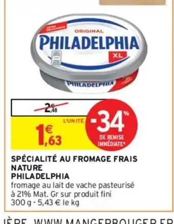 Intermarché Specialite Au Fromage Frais Nature Philadelphia offre