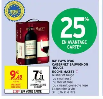 Intermarché IGP Pays d'Oc Cabernet Sauvignon Rouge Roche Mazet offre