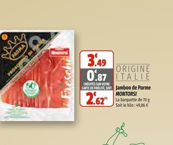 Coccinelle Express Jambon de Parme Montorsi offre