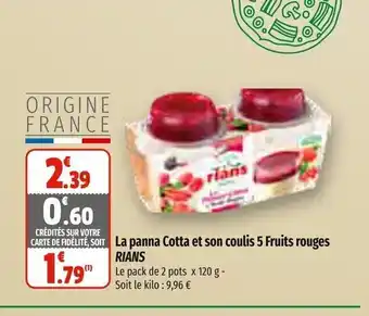 La Panna Cotta Et Son Coulis 5 Fruits Rouges Rians