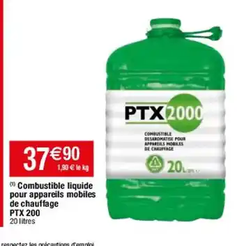 Migros Combustible Liquide Pour Appareils Mobiles de Chauffage PTX200 offre