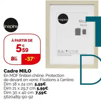 Inspire cadre milo