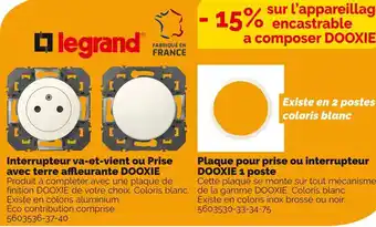 Legrand interrupteur va-et-vient ou prise avec terre affleurante dooxie ou plaque pour prise ou interrupteur dooxie 1 poste
