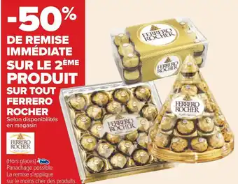 Carrefour -50% de remise immédiate sur le 2ème produit sur tout ferrero rocher offre