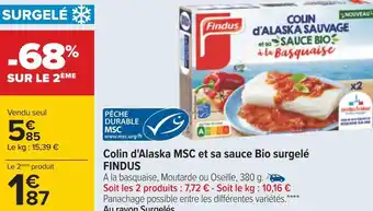 Carrefour Findus colin d'alaska msc et sa sauce bio surgelé offre