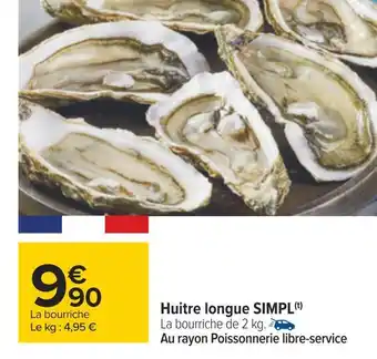Carrefour Simpl huitre longue offre