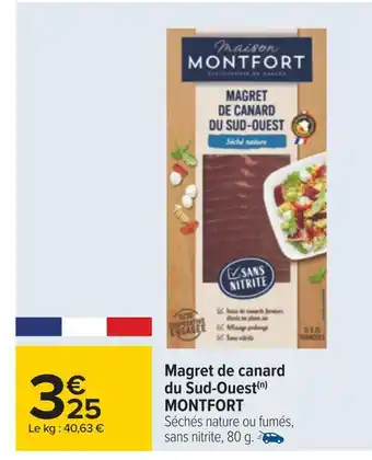 Carrefour Montfort magret de canard du sud-ouest offre