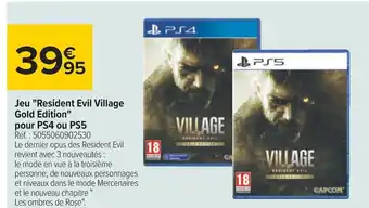 Carrefour Jeu "resident evil village gold edition" pour ps4 ou ps5 offre